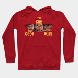 The Good The Bad And The Ugly Hoodie